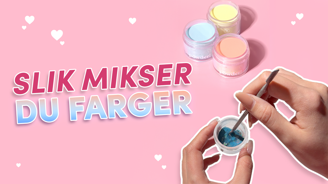 Hvordan blande farger med dipping powder – steg for steg