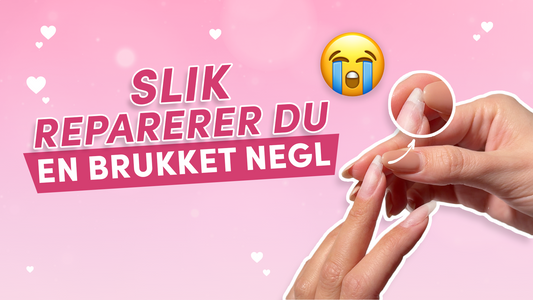 Slik reparerer du en knekt negl hjemme – steg for steg